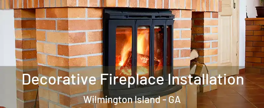  Decorative Fireplace Installation Wilmington Island - GA