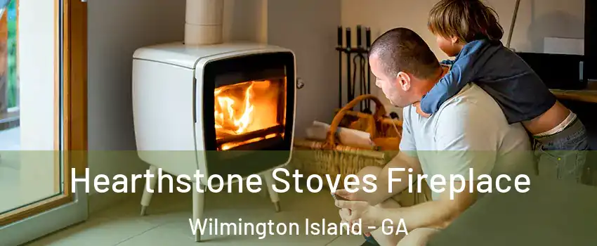  Hearthstone Stoves Fireplace Wilmington Island - GA