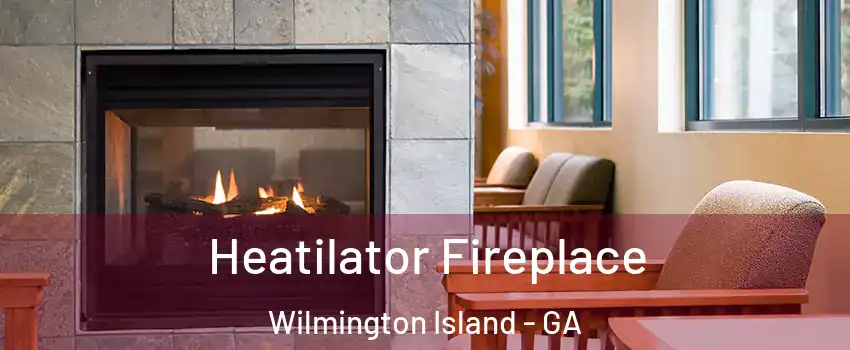  Heatilator Fireplace Wilmington Island - GA